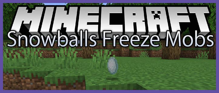 Мод Snowballs Freeze Mobs